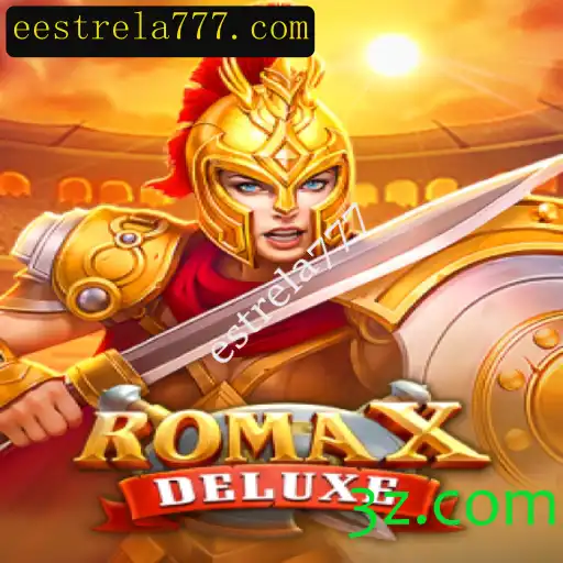 Decifrando RomaXDeluxe: O Envolvente Mundo do Jogo de Estratégia com Estrela777